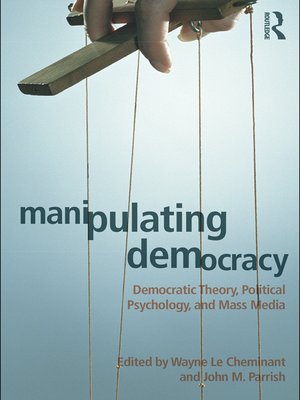 cover image of Manipulating Democracy